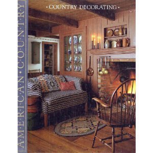 Hardcover Country Decorating (American Country) Book