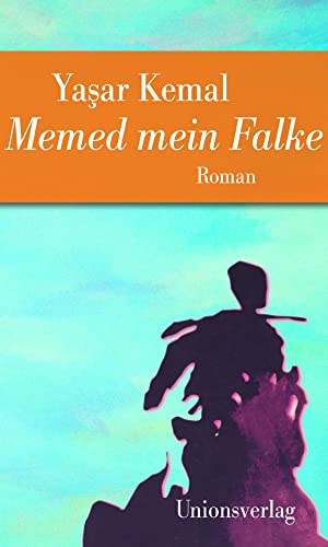 Memed mein Falke: Jubiläumsausgabe [German] 3293206840 Book Cover