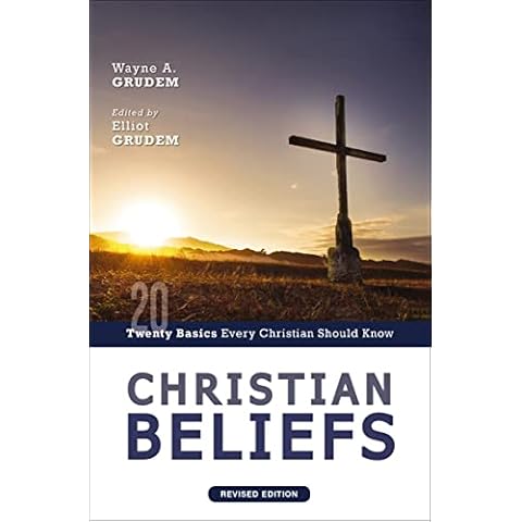Christian Beliefs, Revised Edition: Twenty Basics Every Christian Should Know Cover
