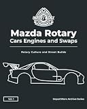 ImportWorx: Mazda Rotary Cars Engines and Swaps: Photobook of RX-7s, Rotary Engine Swaps, and JDM Street Style
