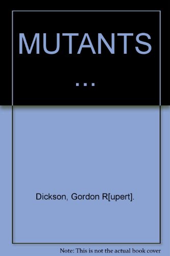 Mutants B000J4Y1HA Book Cover