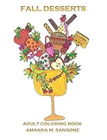 Fall Desserts: Adult Coloring Book B08DSX8TK1 Book Cover
