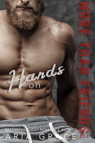 Hands On: M/M Romance (More Than Friends Book 5)