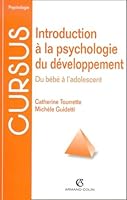 Introduction à la psychologie du developpement. Du bébé à l'adolescent 2200260989 Book Cover
