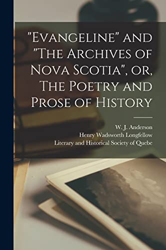 'Evangeline' and 'The Archives...