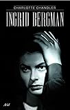 Ingrid Bergman: 1 (Biografías)