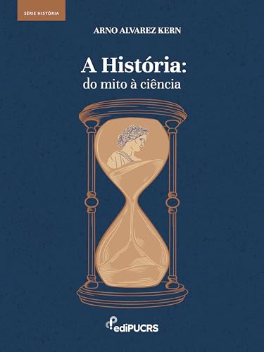 A história: do mito à ciência