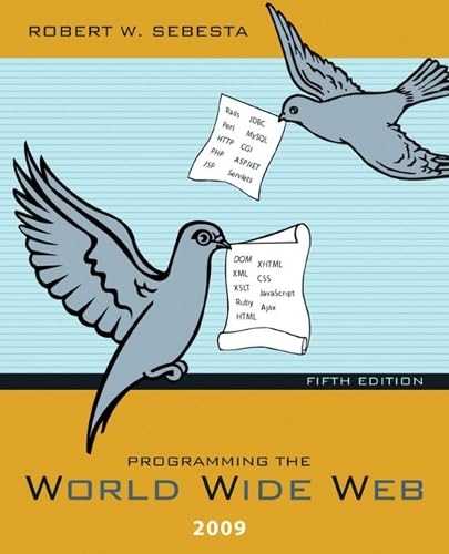 Programming the World Wide Web 2009 (5th Edition)