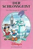  Der Schlossgeist - Ein Abenteuer in England - Weltenbummler Walt Disney - Bilderbuch - Horizontverlag