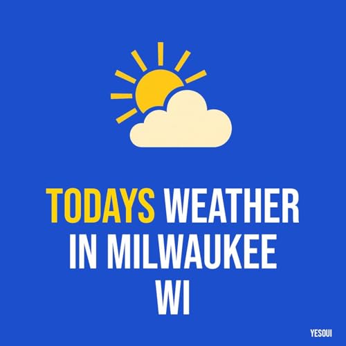Todays weather in Milwaukee WI Titelbild