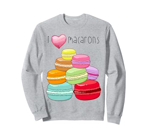 I Love Macarons Paris Cadeaux Macaron macaron amoureux Sweatshirt
