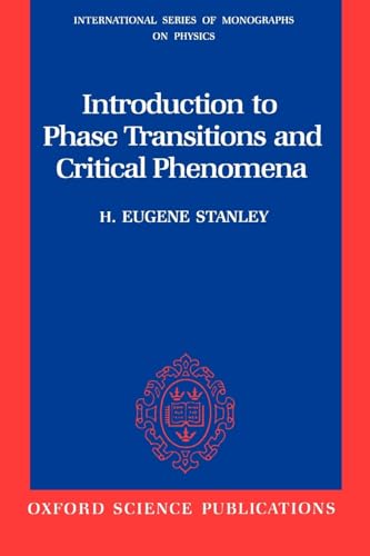Introduction to Phase Transitions and Critical Phenomena (International Series of Monographs on Physics)