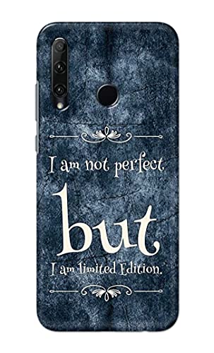 Image of Printed Hard Back Cover Case for Honor 20i | Huawei P Smart+ Plus 2019 | Honor 10i Back Cover (I Am Not Perfect I Am Limited Edition) -1803