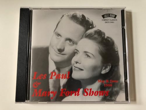 Les Paul & Mary Ford Shows May & June 1950