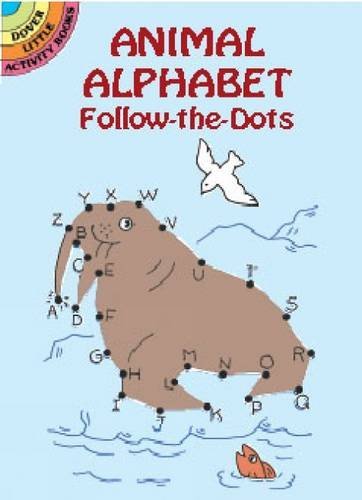 Image of Animal Alphabet Follow-the-Dots (Dover Little Activity Books) by Anna Pomaska (2002-02-13)