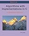 Algorithms with Implementations in C: A Quantitative Approach