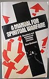 A manual for spiritual warfare