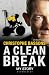 A Clean Break: My Story