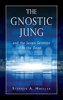 Paperback The Gnostic Jung and the Seven Sermons to the Dead (Quest Books) Book
