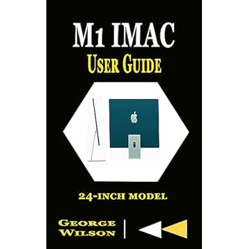 M1 IMAC USER GUIDE: A complete Step By Step Manual for Beginners and Seniors in Mastering the M1 iMac 24-Inch Model and the Newest Version of MacOS Big Sur (English Edition)
