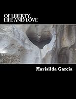 Of Liberty, Life and Love 1491283033 Book Cover