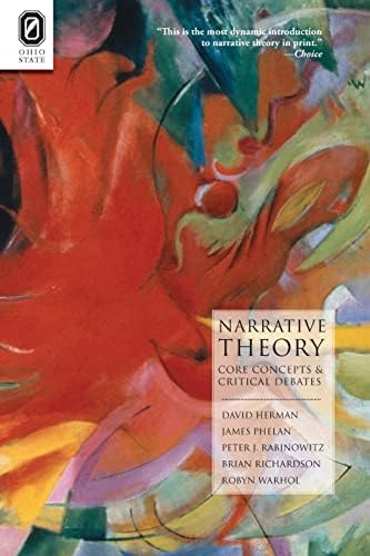 Narrative Theory: Core Concepts and Critical Debates (THEORY INTERPRETATION NARRATIV)