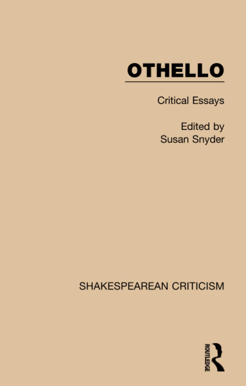 Othello: Critical Essays (Shakespearean Criticism)