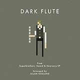 Dark Flute (From 'Superbrothers: Sword & Sworcery') (Arrangement)