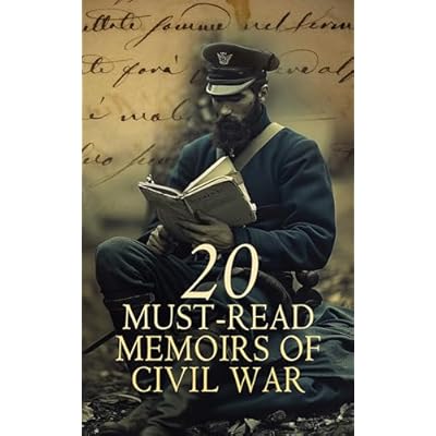20 Must-Read Memoirs of Civil War