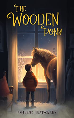 The Wooden Pony: A Magical Horsey Adventure for Ages 6-8 (Magical Adventures & Pony Tales Book 6)
