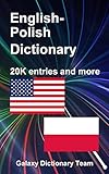 Słownik angielsko-polski dla Kindle, 20356 wpisów: English Polish Dictionary for Kindle, 20356 entries (English Edition)