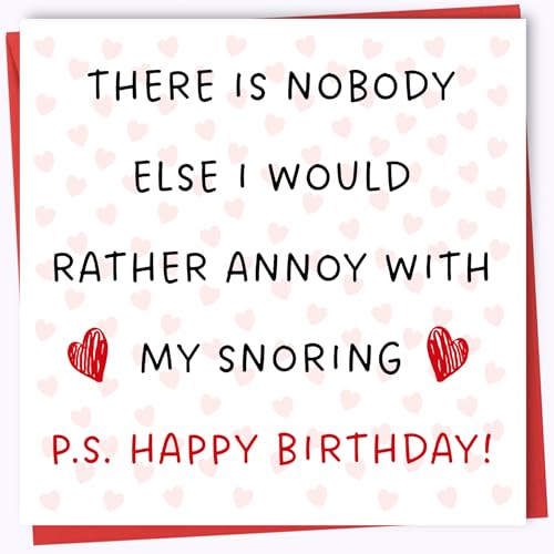 Printperfect - Boyfriend Birthday Card - Husband Birthday Card 'Annoy With My Snoring' - I Love You Gifts For Him or Her - Sweet Birthday Cards for Husband Wife Partner (Annoying Snoring)