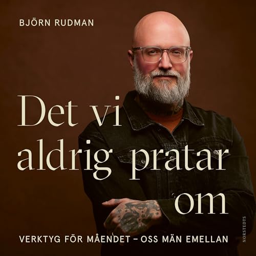 Page de couverture de Det vi aldrig pratar om – men alla bär på