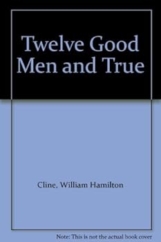 Hardcover Twelve Good Men and True Book