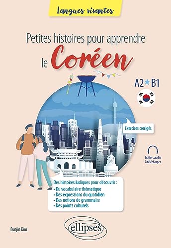 Petites histoires pour apprendre le coréen A2-B1