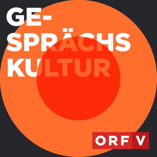 『Gespr&auml;chskultur - Der ORF Vorarlberg Kulturpodcast』のカバーアート