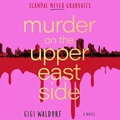 Murder on the Upper East Side Audiolibro Por Gigi Waldorf arte de portada