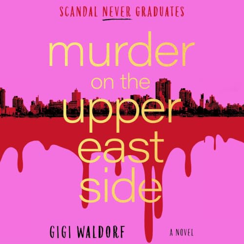 Murder on the Upper East Side Audiolibro Por Gigi Waldorf arte de portada