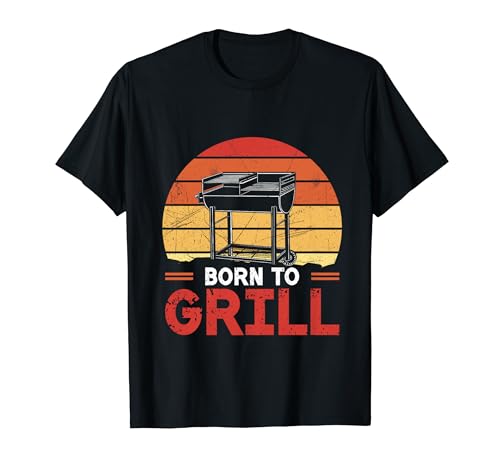 Nacido Para Asar Carne Parrilla Barbacoa Camiseta
