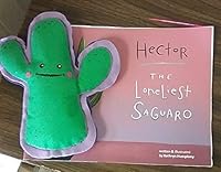 Hector the Loneliest Saguaro 1644675439 Book Cover