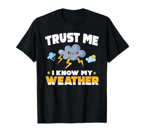 Conozco mi meteorología Meteorología Nubes Experto Meteorólogo Camiseta