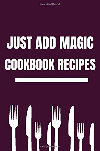 just add magic cookbook recipes: just add sauce cookbook-just add magic ingredients - cute recipes for your family's