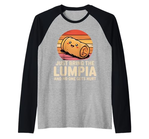 Gráfico cómico divertido sobre comida filipina de Just Bring the Lumpia Camiseta Manga Raglan