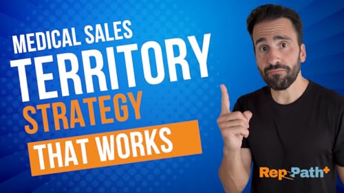 The Ultimate Guide to Territory Management for New Medical Sales Reps cover art
