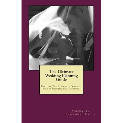 The Ultimate Wedding Planning Guide