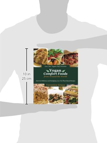 image for Low Fat Vegan Chef Vegan Comfort Foods From Around The World: Over 60 