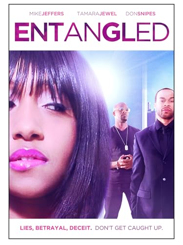 Entangled