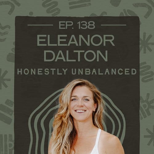 #138 - Eleanor Dalton - Sedentary Life is Rewriting the Human Body