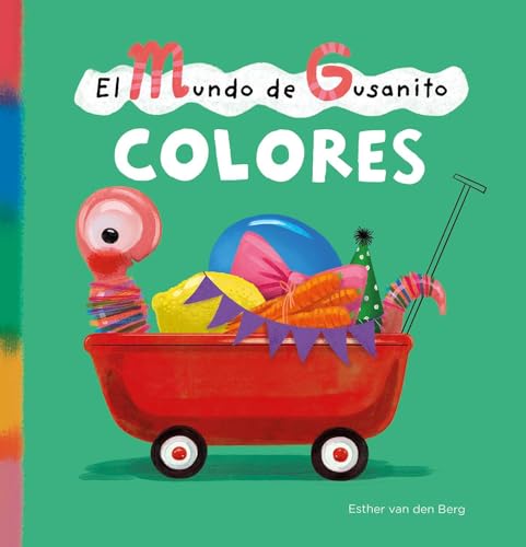 Colores (El mundo de Gusanito) (Spanish Edition)