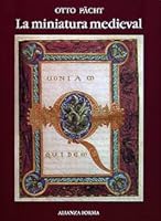 La miniatura medieval 8420690384 Book Cover